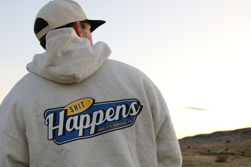"Shit Happens" Hoodie